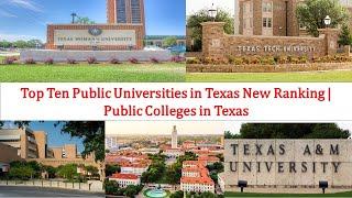 Top Ten Public Universities in Texas New Ranking | Public Colleges in Texas