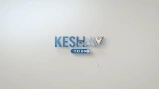 Keshav Tour Intro