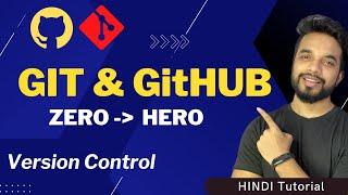 Git and GitHUB For Beginners In One Video 2024  [HINDI] | MPrashant