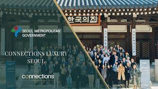 Connections Luxury Seoul 2023