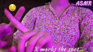 ASMR X marks the spot(spine tingles)