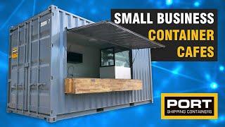 Container Cafe built for Small Businesses - Port Shipping Containers