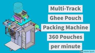 Ghee Packing Machine - Multi Track Sachet filling and sealing machine - Shrijeta Global