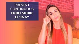 Present Continuous no inglês: o que é e quando usar