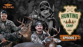 Tethrd Huntin’ Camp S01E03 - TWO Public Land Bucks Down!