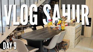 SAHUR DENGAN RASA SEPI - VLOG SAHUR RAMADHAN DAY 9