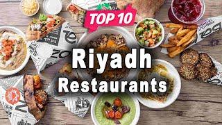 Top 10 Restaurants to Visit in Riyadh | Saudi Arabia - English