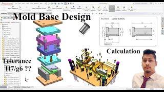 Plastic Injection Mold Designing tutorials/ Mold Base Design with Calculation and Tolerance