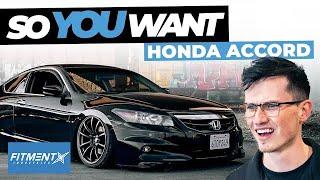 So You Want A Honda Accord