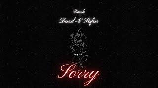 DARSH - Sorry | Dard-E-Safar Album | Lyrical Video