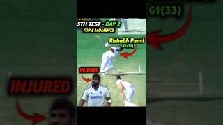 IND vs AUS 5th Test - Day 2 के TOP 5 Moments 