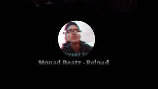 [FREE] Trap Instrumental "Reload" | Mouad Beatz