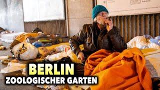 Große Obdachlosigkeit in Berlin!  Zoologischer Garten