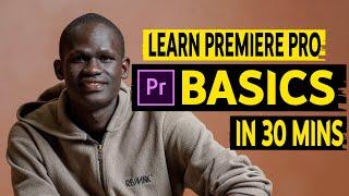 Premiere Pro BASIC Tutorial For BEGINNER To PRO 2022 - Everything You NEED to KNOW!