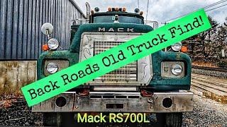 Back Roads Mack Truck Find!