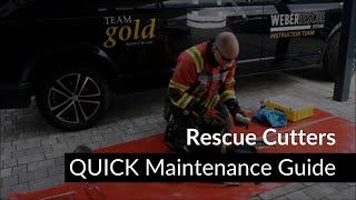 Rescue Cutters | QUICK Maintenance Guide