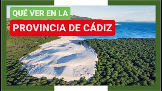 GUÍA COMPLETA ▶ Qué ver en la PROVINCIA de CÁDIZ (ESPAÑA)  Turismo y viajes a Andalucía