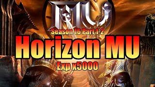 Horizon MU Season 16 Part 1-2 | Exp x5000 MU Online | MerlanTV