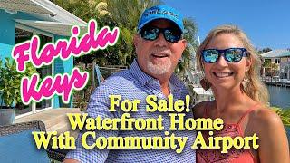 FL Keys Waterfront Home For Sale With Community Airport Access!