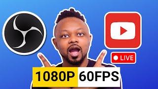 How To Live Stream in 60 FPS on YouTube using OBS | BEST SETTINGS