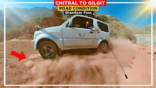 WE TRAVELED JUST 200 KILOMETERS IN 13 HOURS | Chitral To Gilgit Road Condition Via Shandur Pass 2024