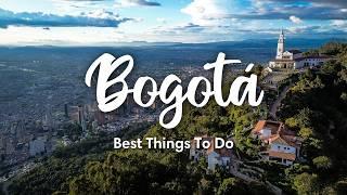 BOGOTA, COLOMBIA (2025) | 10 Best Things To Do In & Around Bogotá (+ travel & safety tips)