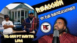 (REACCION) RDjavi X Martin Lora - 1K Bendiciones (Video Oficial)