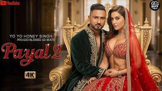 PAYAL 2 -  YO YO HONEY SINGH | SAJNA HONEY SINGH | NEW SONG 2025| MANIAC | MILLIONAIRE | T SERIES