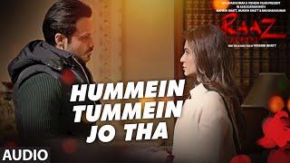 HUMMEIN TUMMEIN JO THA (Full Audio) Raaz Reboot | Emraan Hashmi, Kriti Kharbanda, Gaurav Arora