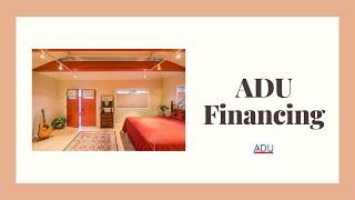 Financing an ADU