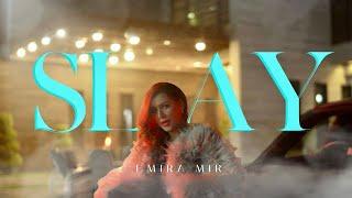 SLAY | Emira Mir | Punjabi Song | (OFFICIAL MUSIC VIDEO) - 2024