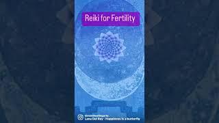 Reiki for Fertility Video up on Kimimi Healing Arts channel, go listen!