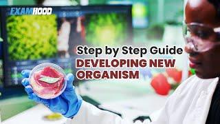 Step-by-Step Guide to Developing New Organisms: The Cost and Value Behind the Science