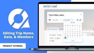 Edit Trip Info Name, Date, and Members | MiTravel Product Tutorial