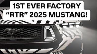 Hit or Miss?! First Ever Factory 2025 RTR MUSTANG!