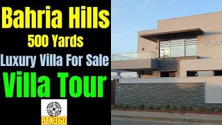 Bahria Hills 500 Yards Villa for Sale @BTK360