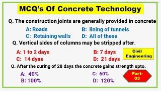 MCQ's For Concrete Technology | Construction Materials | Objective Type Question and Answer -Part-3