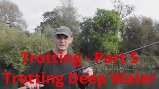 Trotting - Part 5 - Trotting Deep Water