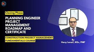 Planning Engineer Project Management Roadmap and Certificate