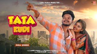 TATA KUDI (FULL VIDEO) NEW HO VIDEO SONG / GOPAL & BAISALI / HO SONG