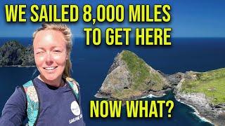 We Sailed 8,000 Miles to Get to New Zealand, Now What? - Episode 139