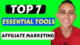 TOP 7 Best Tools For Affiliate Marketing - ESSENTIAL AFFILIATE MARKETING TOOLS