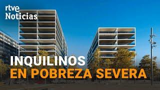 VIVIENDA: DOS TERCIOS de los INQUILINOS destinan más del 30% de su SALARIO en el ALQUILER | RTVE