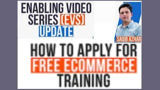 How to get Free access Ecommerce Training |Enablers Video series