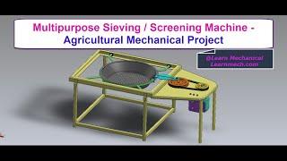 Multipurpose sieving Machine - Agricultural Mechanical Projects