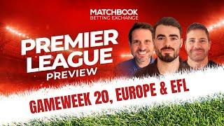 Football: PREMIER LEAGUE GAMEWEEK 20, Europe & EFL