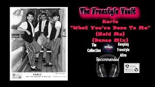 Karlo "What You've Done To Me (Hold Me)" (Dance Mix) Latin Freestyle Music 1989