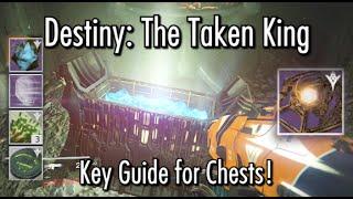 Destiny The Taken King - Key Guide - How to Spawn Keys for Chests! (Calcified Fragment XXXVIII)