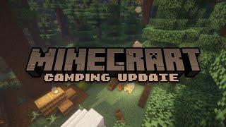 What If Minecraft Had A Camping Update?