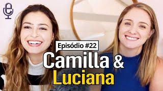 Meu Amigo Empreendedor #22 | CAMILLA & LUCIANA